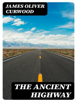 cover image of The Ancient Highway